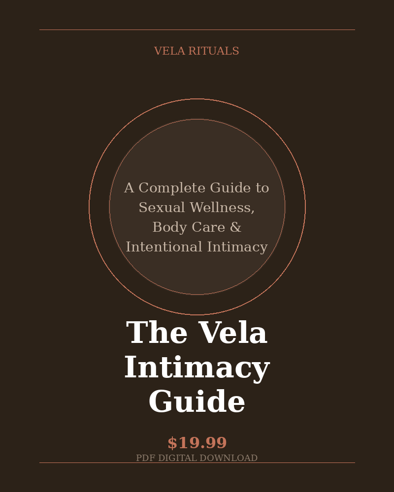 The Vela Intimacy Guide